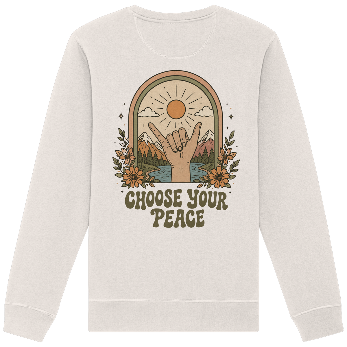 Choose you Peace -  Unisex Sweatshirt
