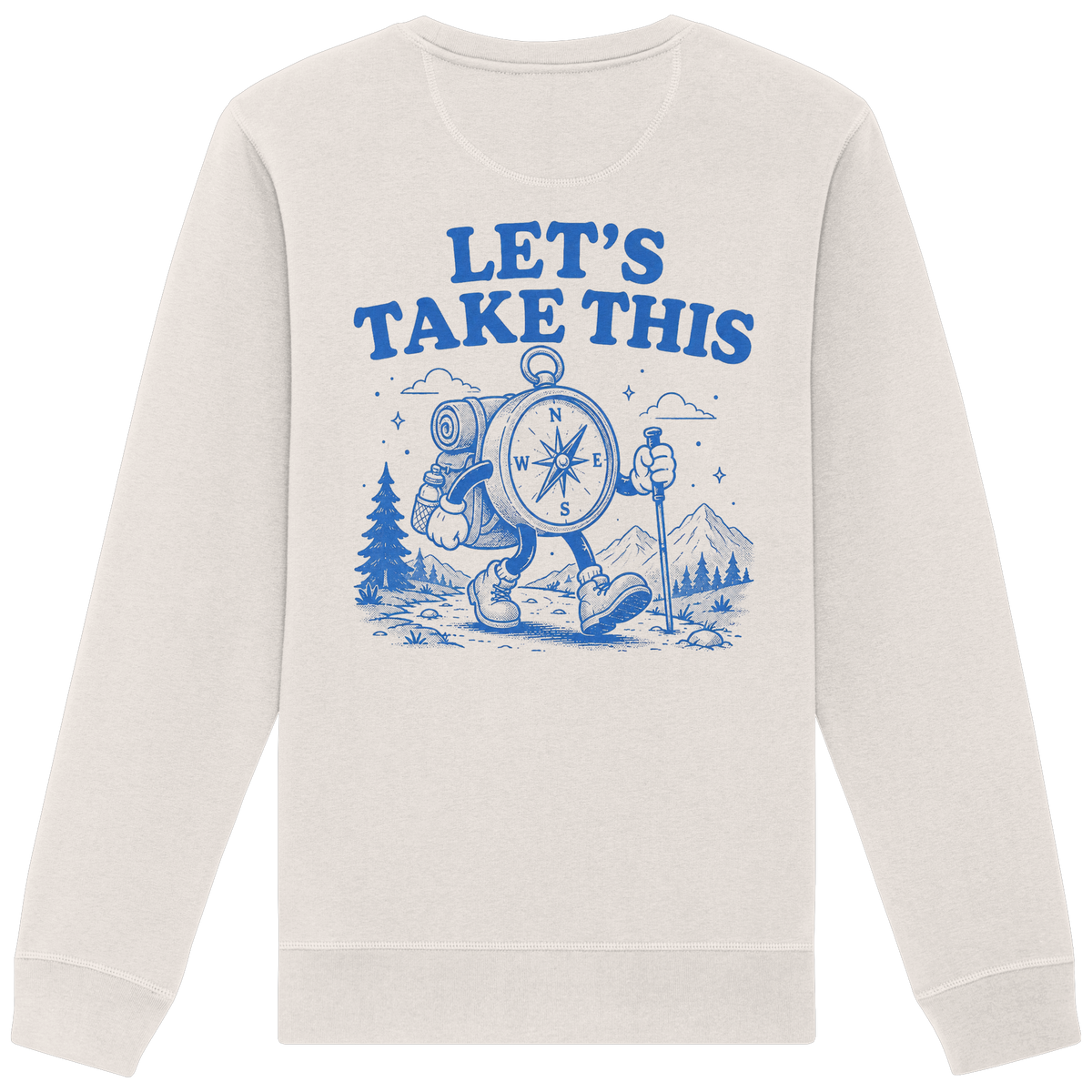 Lets Take This -  Unisex Sweatshirt