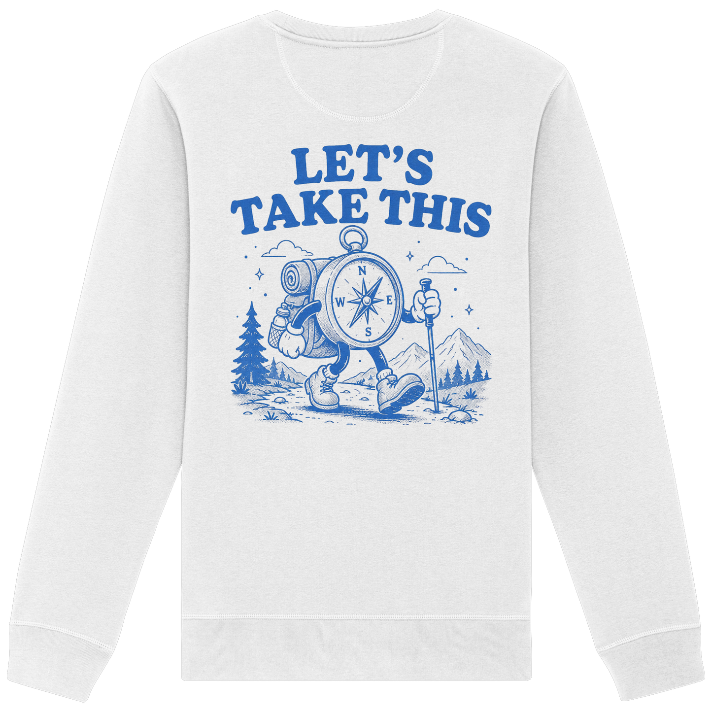 Lets Take This -  Unisex Sweatshirt